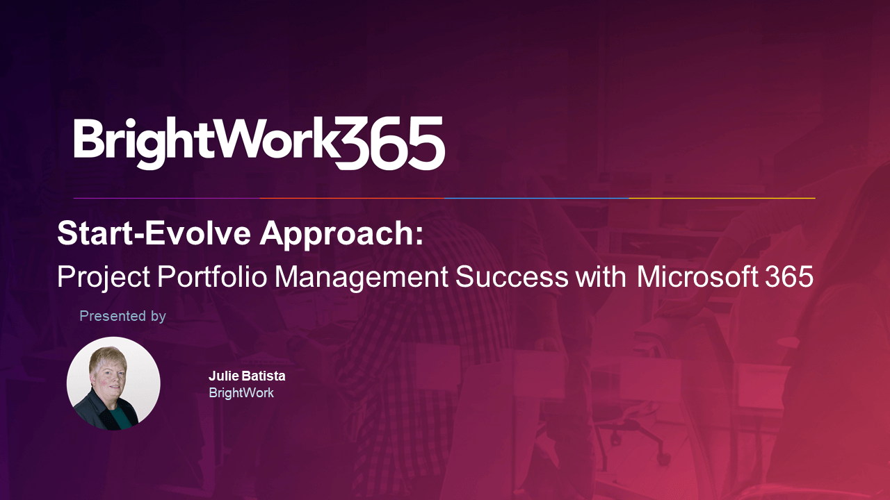 Start-Evolve Approach: Project Portfolio Management Success with Microsoft 365.