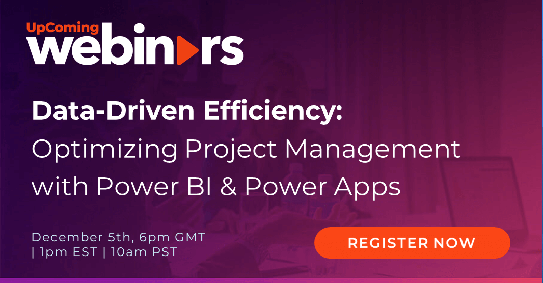 Data-Driven Efficiency: Optimizing Project Management with Power BI & Power Apps