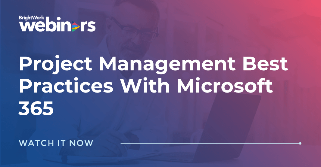 Project Management Best Practices Using Microsoft 365