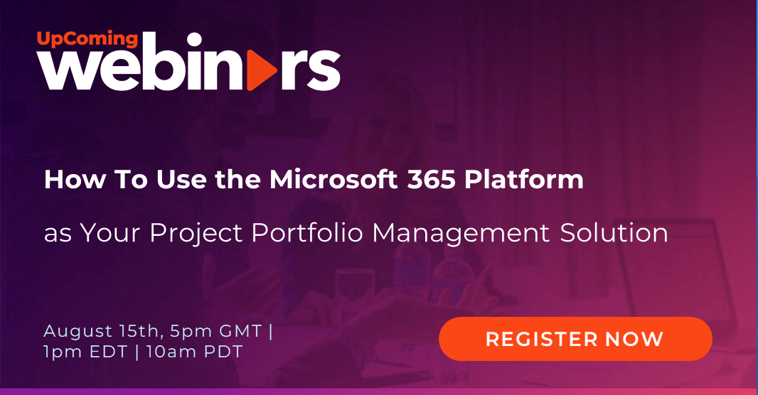 How To Use the Microsoft 365 Platform as a Project Portfolio Management Solution