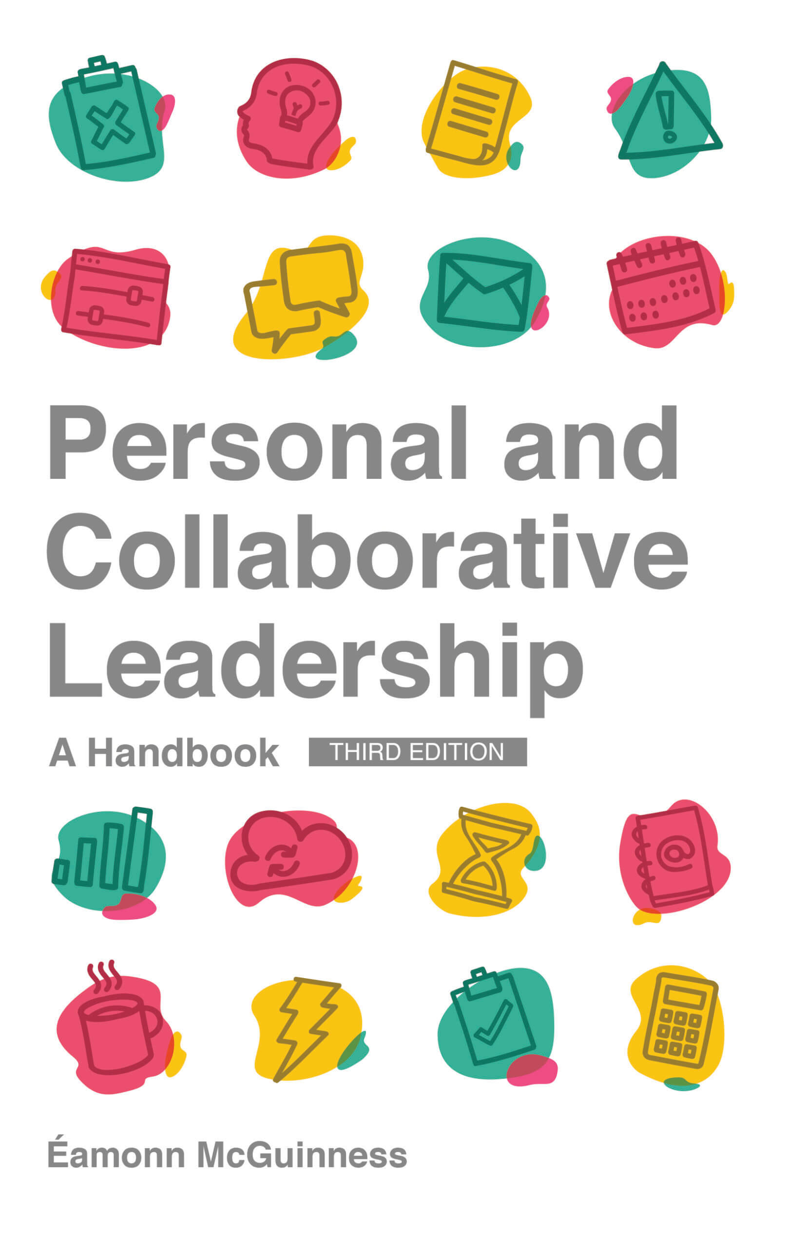 Personal and Collaborative Leadership: A Handbook