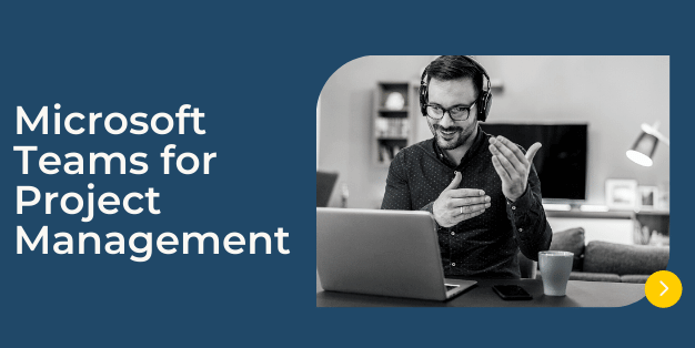 How to Use Microsoft Teams for Project Management