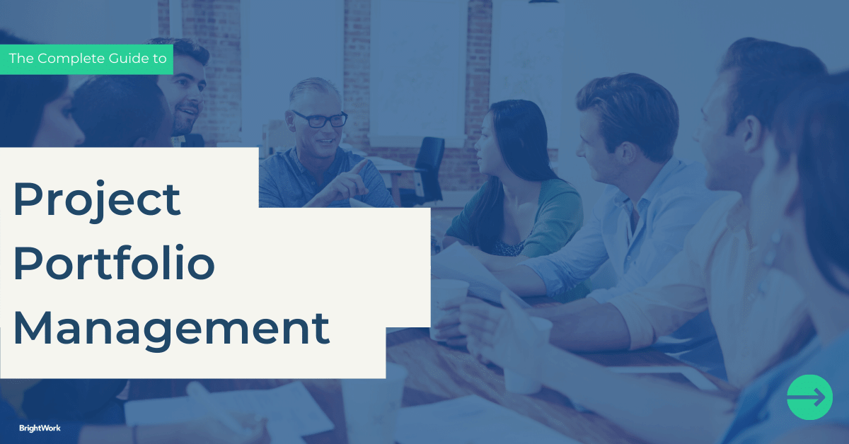 The Complete Guide to Project Portfolio Management