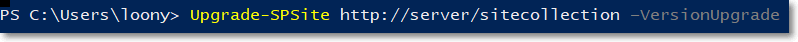 Upgrade-SPSite SharePoint visual upgrade Powershell