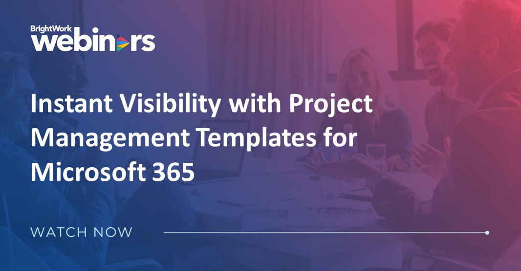 Instant Visibility with Project Management Templates for Microsoft 365
